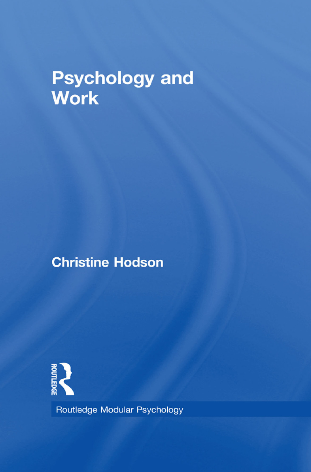 Psychology and Work 1st Edition â€“ PDF/EPUB Version Downloadable