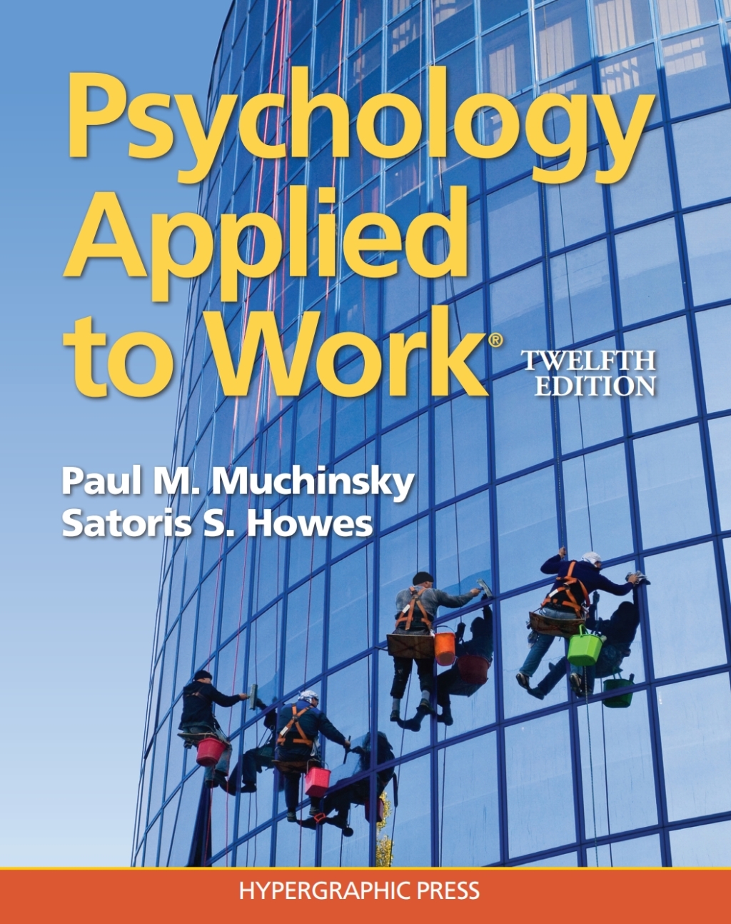 Psychology Applied to WorkÂ® 12th Edition â€“ PDF/EPUB Version Downloadable