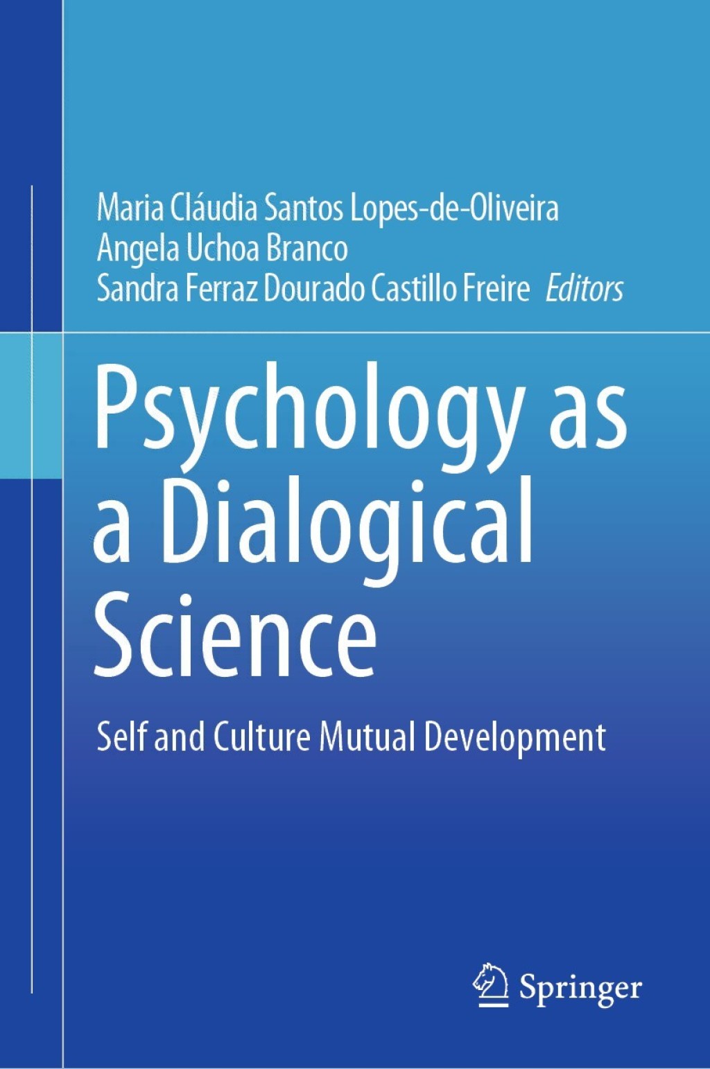 Psychology as a Dialogical Science Self and Culture Mutual Development 1st Edition â€“ PDF/EPUB Version Downloadable