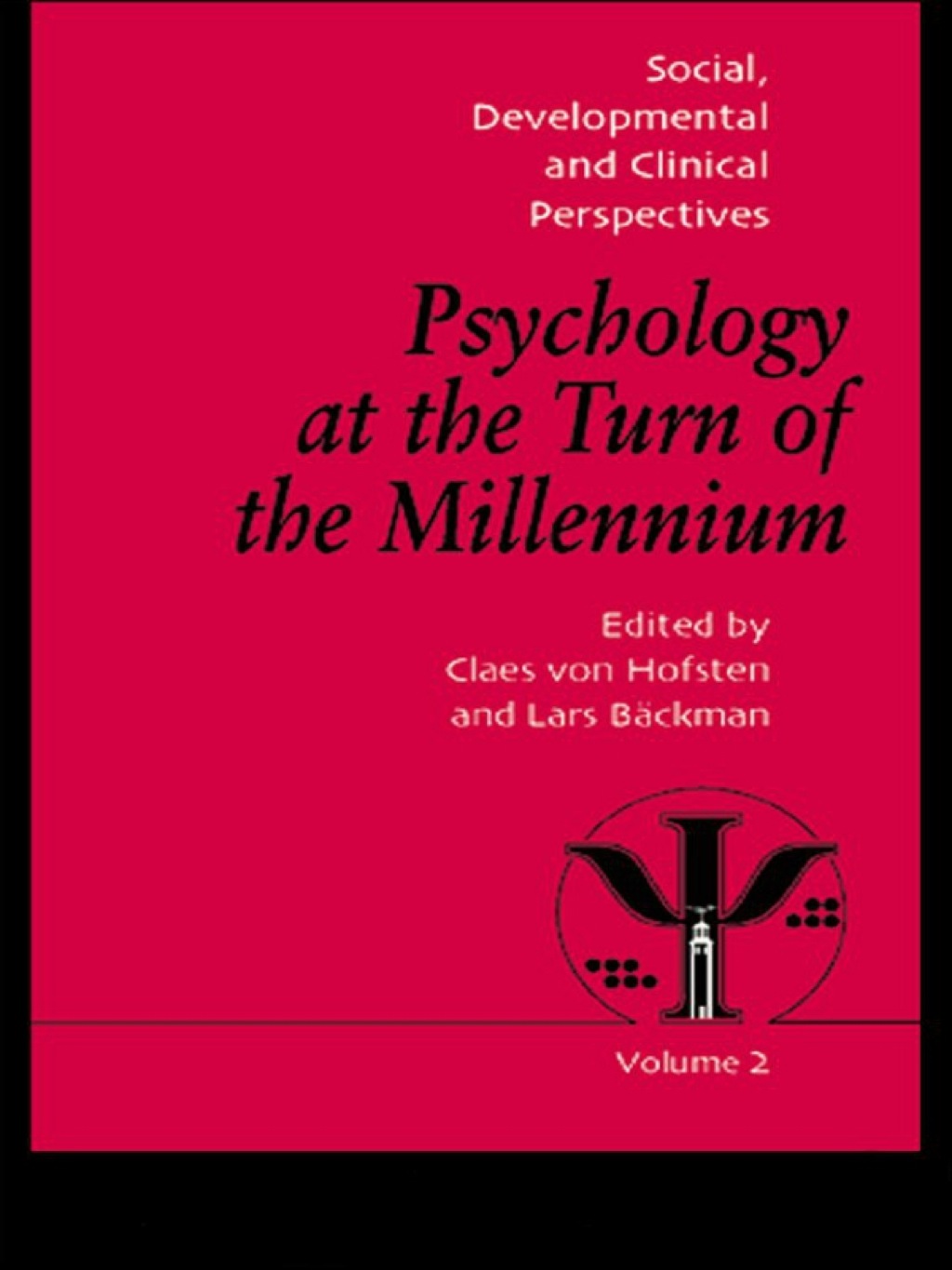 Psychology at the Turn of the Millennium, Volume 2 Social, Developmental and Clinical Perspectives 1st Edition â€“ PDF/EPUB Version Downloadable