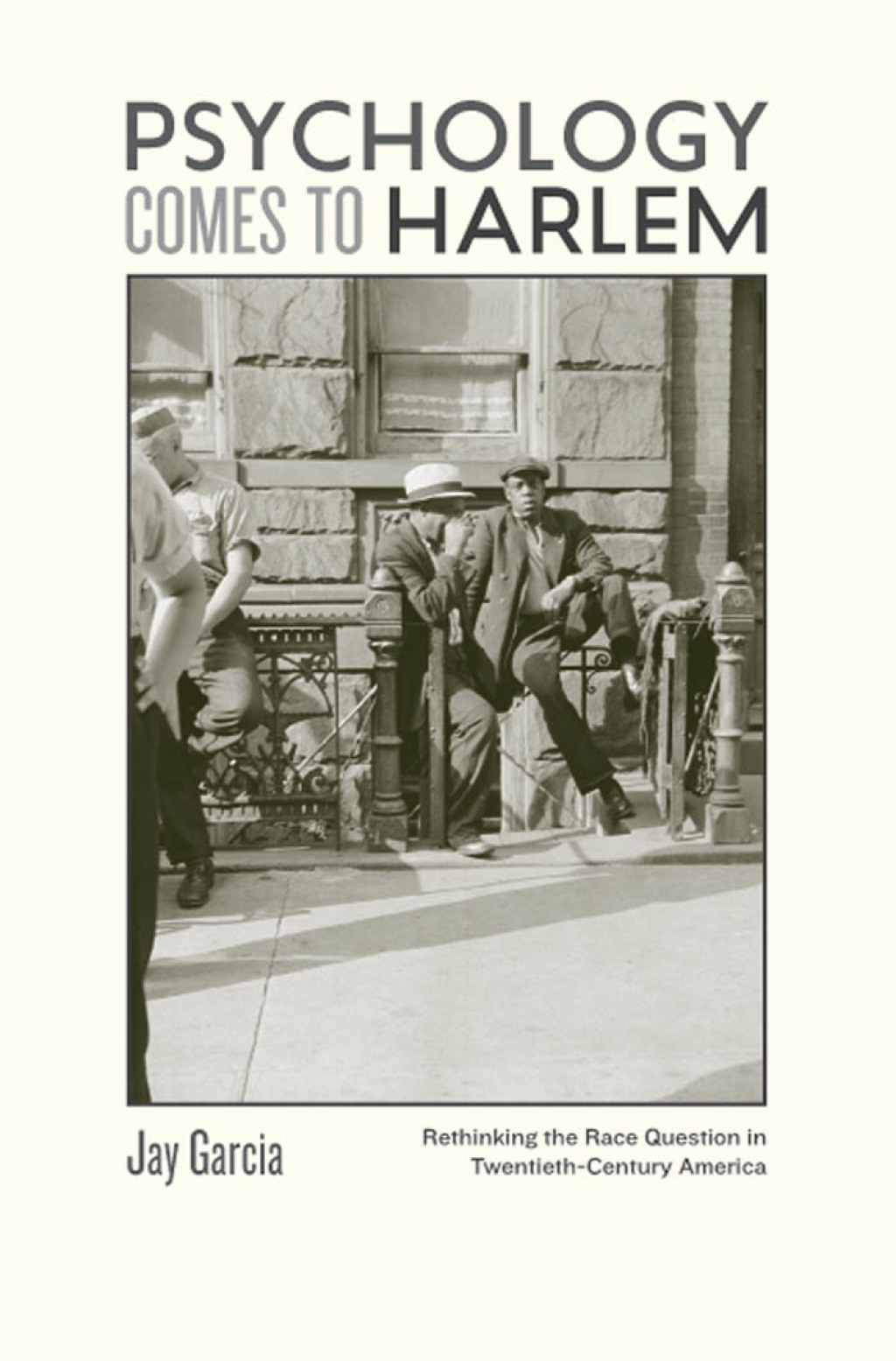 Psychology Comes to Harlem Rethinking the Race Question in Twentieth-Century America  â€“ PDF/EPUB Version Downloadable
