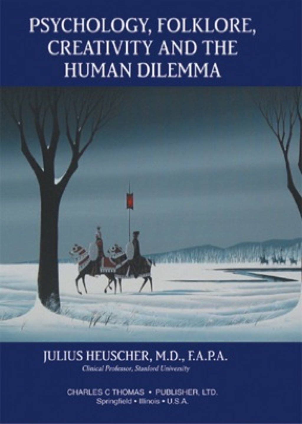 Psychology, Folklore, Creativity and the Human Dilemma 1st Edition â€“ PDF/EPUB Version Downloadable