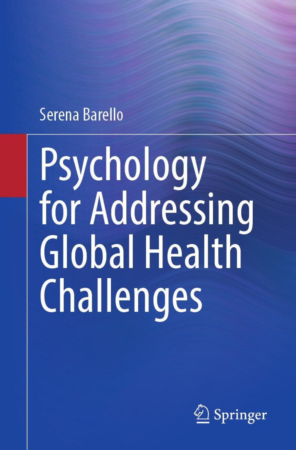 Psychology for Addressing Global Health Challenges  â€“ PDF/EPUB Version Downloadable