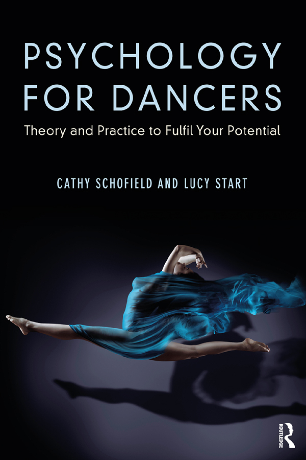 Psychology for Dancers Theory and Practice to Fulfil Your Potential 1st Edition â€“ PDF/EPUB Version Downloadable