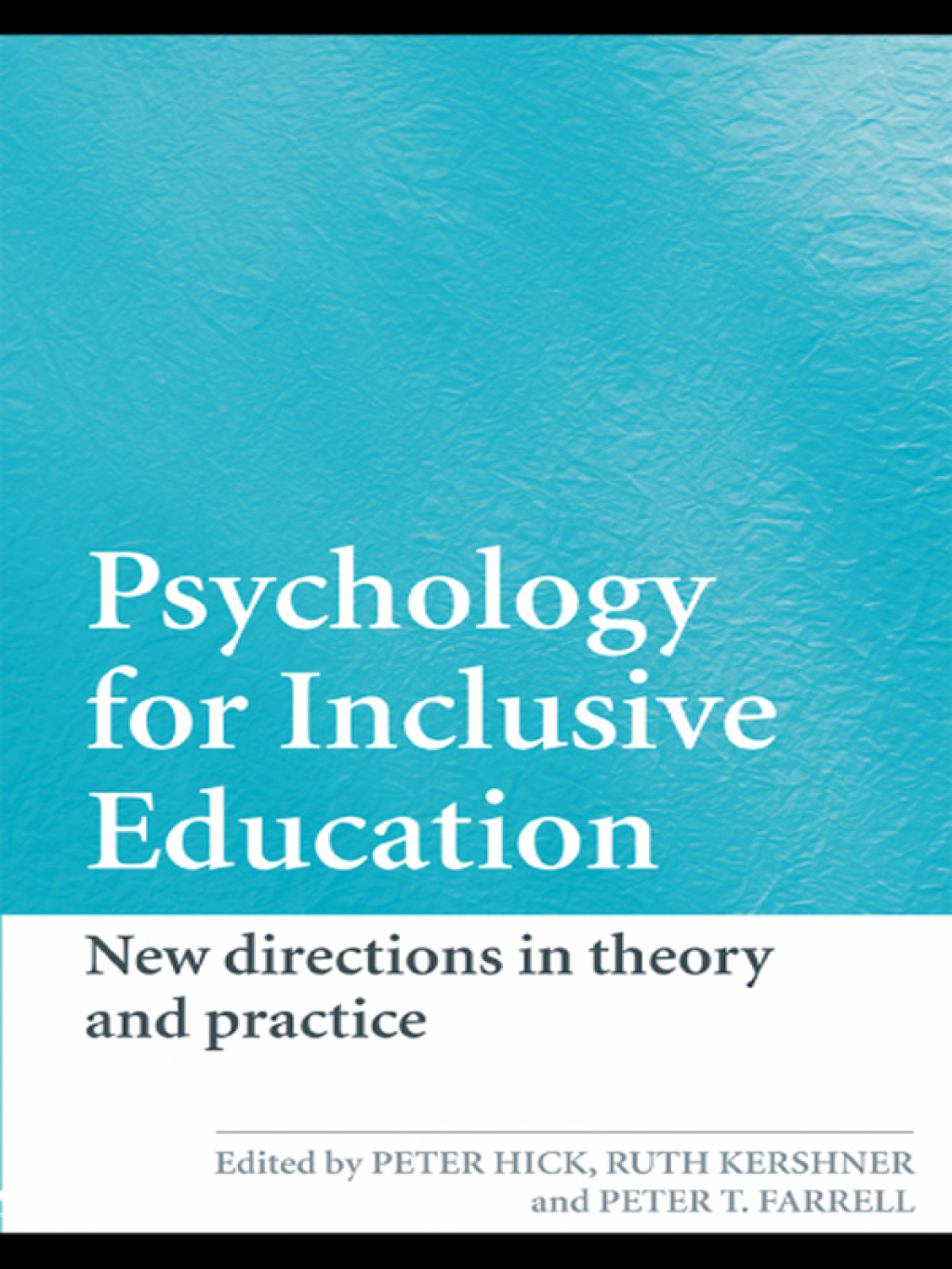 Psychology for Inclusive Education New Directions in Theory and Practice 1st Edition â€“ PDF/EPUB Version Downloadable