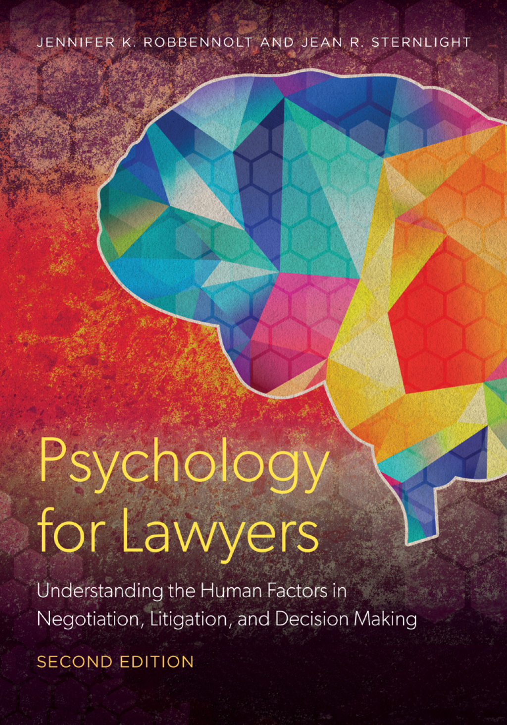 Psychology for Lawyers Understanding the Human Factors in Negotiation, Litigation, and Decision Making 2nd Edition â€“ PDF/EPUB Version Downloadable