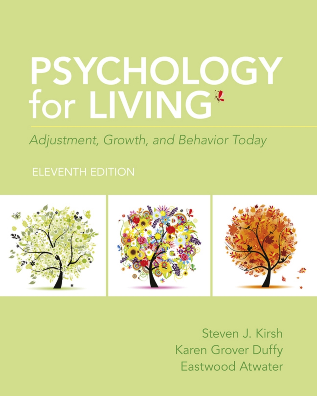 Psychology for Living: Adjustment, Growth, and Behavior Today (Pearson+) 11th Edition â€“ PDF/EPUB Version Downloadable
