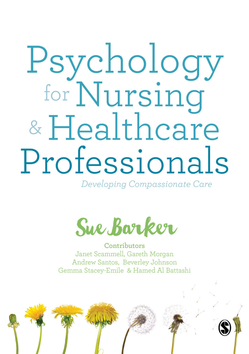 Psychology for Nursing and Healthcare Professionals Developing Compassionate Care 1st Edition â€“ PDF/EPUB Version Downloadable