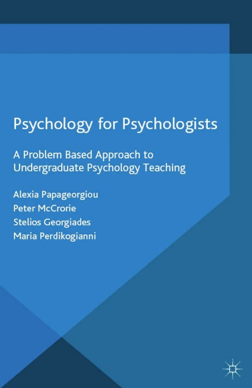 Psychology for Psychologists A Problem Based Approach to Undergraduate Psychology Teaching  â€“ PDF/EPUB Version Downloadable