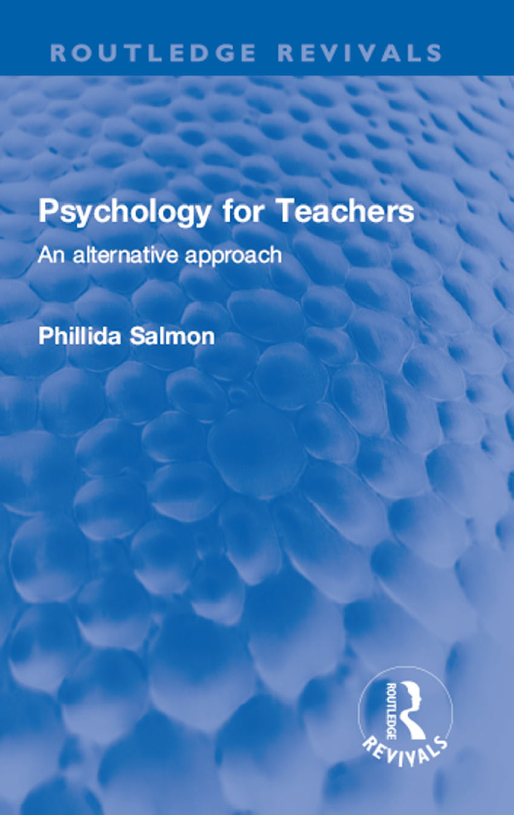 Psychology for Teachers An alternative approach 1st Edition â€“ PDF/EPUB Version Downloadable