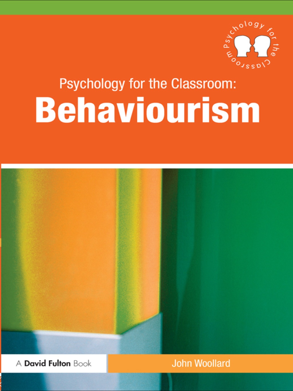 Psychology for the Classroom: Behaviourism 1st Edition â€“ PDF/EPUB Version Downloadable