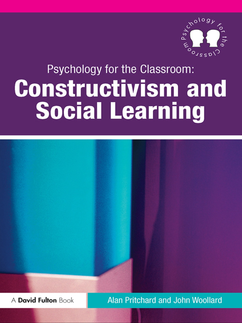 Psychology for the Classroom: Constructivism and Social Learning 1st Edition â€“ PDF/EPUB Version Downloadable