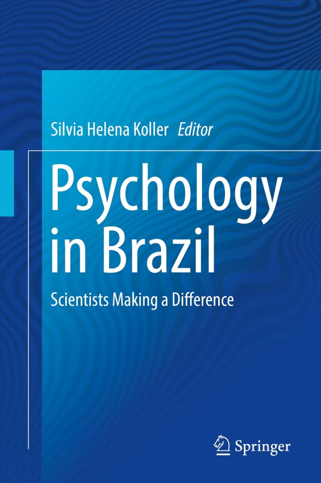 Psychology in Brazil Scientists Making a Difference  â€“ PDF/EPUB Version Downloadable