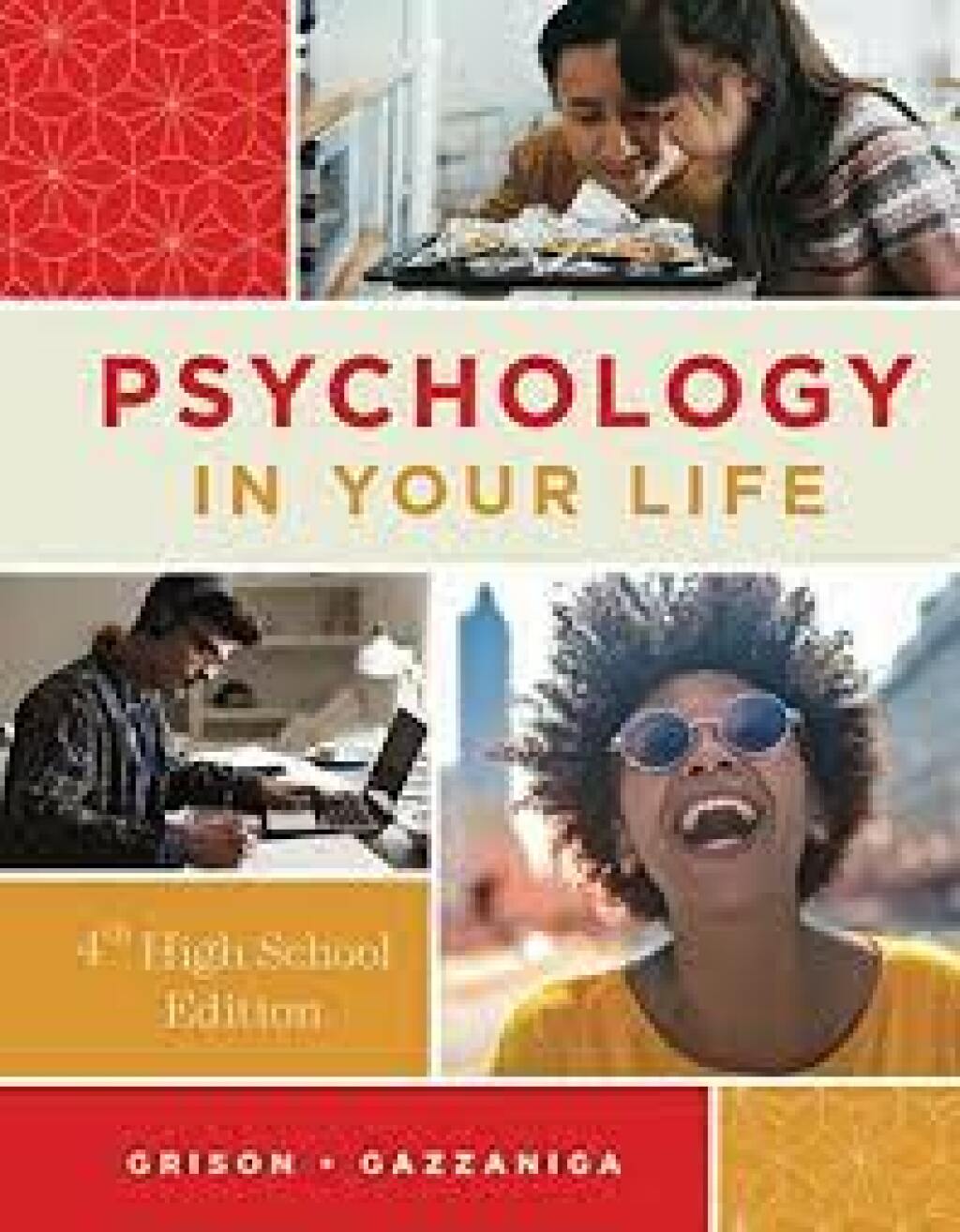 Psychology in Your Life (Fourth High School Edition) 4th Edition â€“ PDF/EPUB Version Downloadable