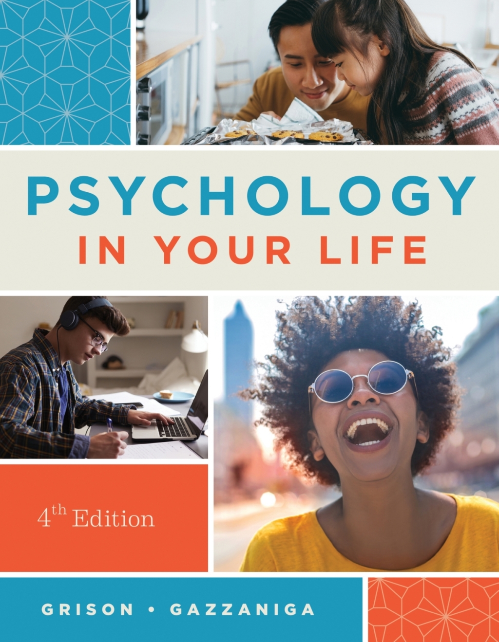 Psychology in Your Life with Ebook, InQuizitive, ZAPS, and Videos 4th Edition â€“ PDF/EPUB Version Downloadable