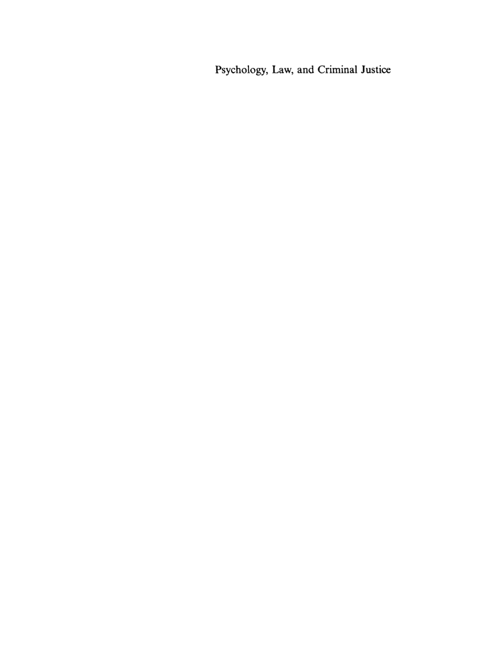 Psychology, Law, and Criminal Justice International Developments in Research and Practice 1st Edition â€“ PDF/EPUB Version Downloadable