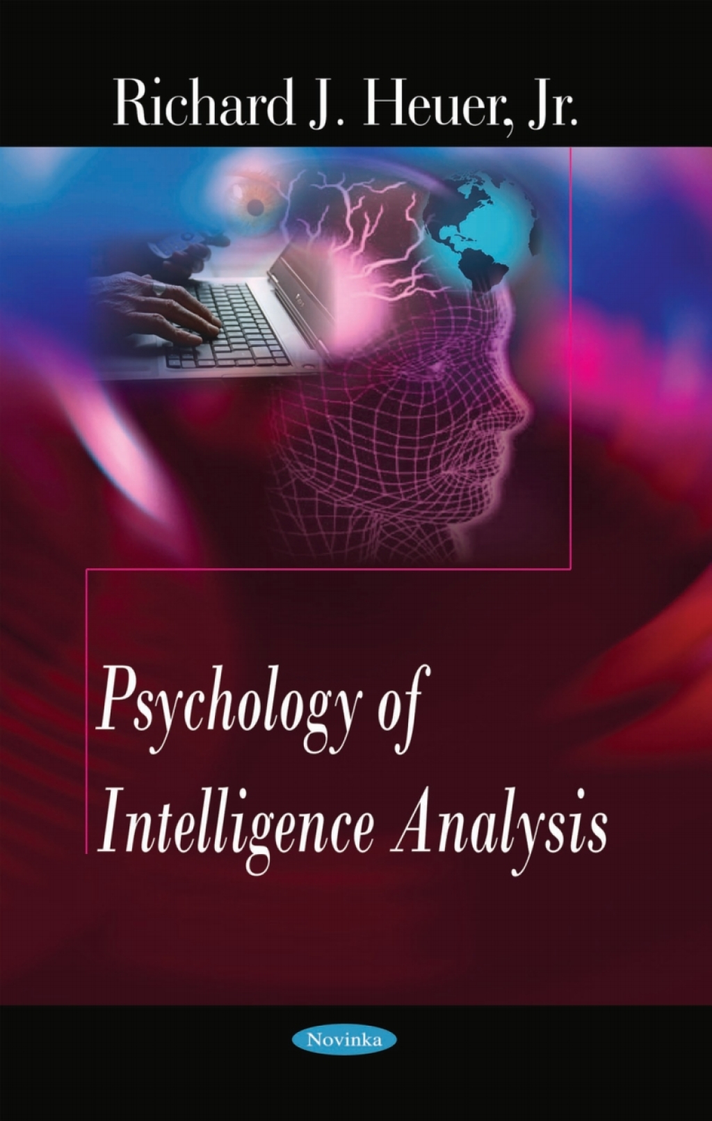 Psychology of Intelligence Analysis  â€“ PDF/EPUB Version Downloadable