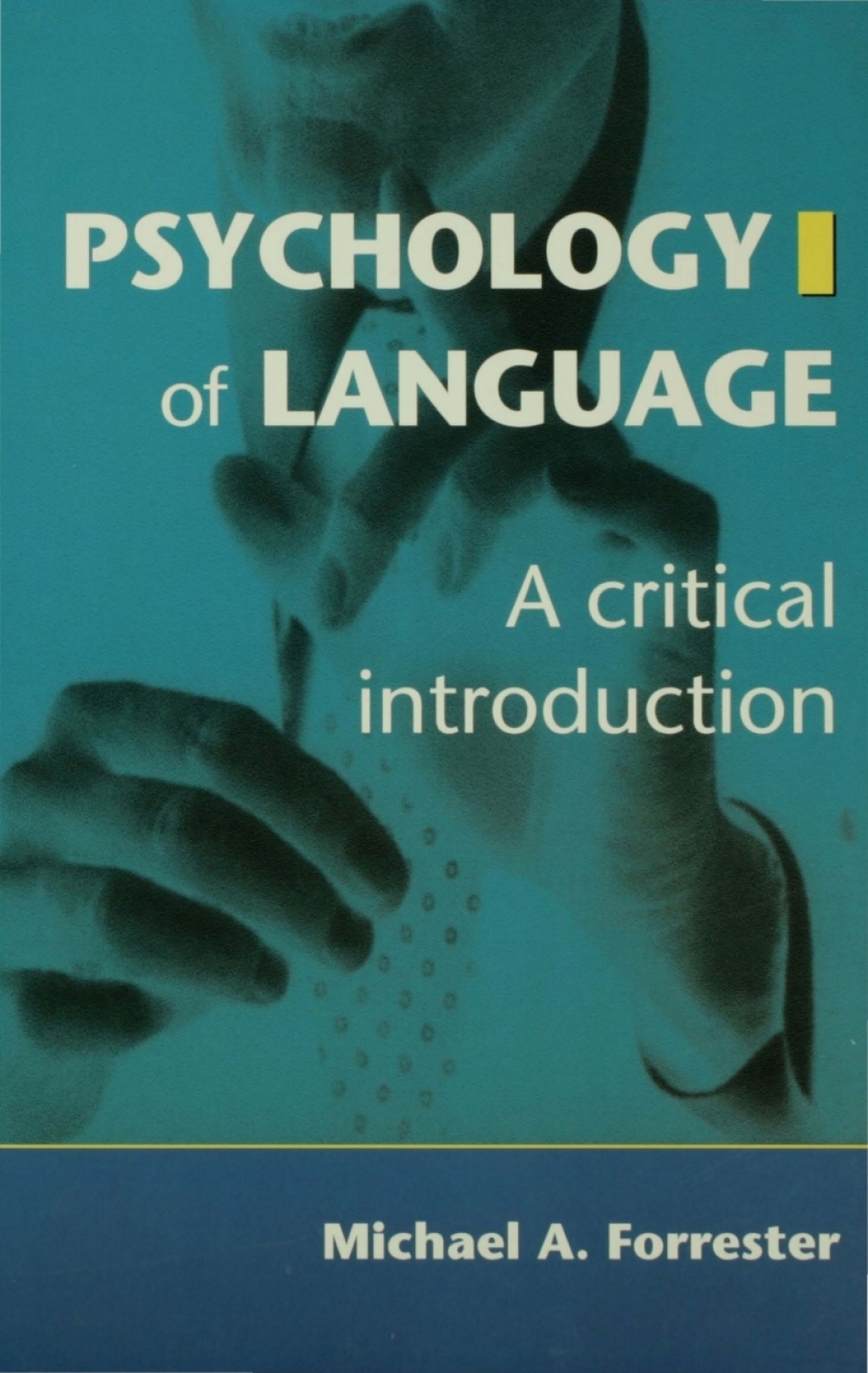 Psychology of Language A Critical Introduction 1st Edition â€“ PDF/EPUB Version Downloadable
