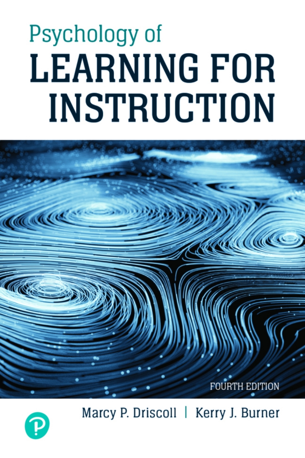 Psychology of Learning for Instruction (Pearson+) 4th Edition â€“ PDF/EPUB Version Downloadable