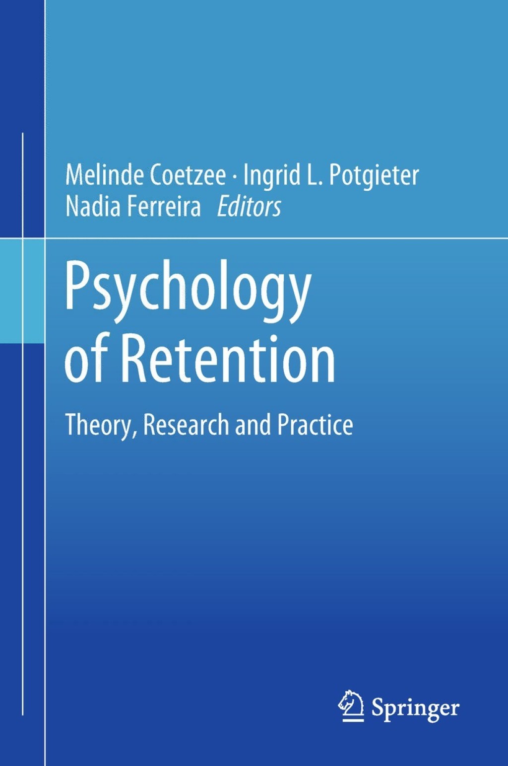 Psychology of Retention Theory, Research and Practice  â€“ PDF/EPUB Version Downloadable