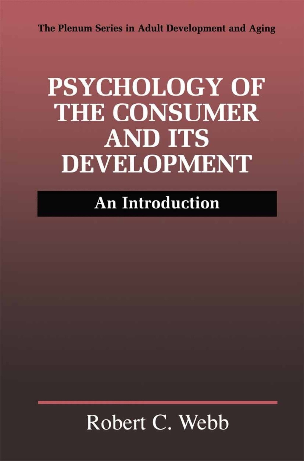 Psychology of the Consumer and Its Development An Introduction  â€“ PDF/EPUB Version Downloadable
