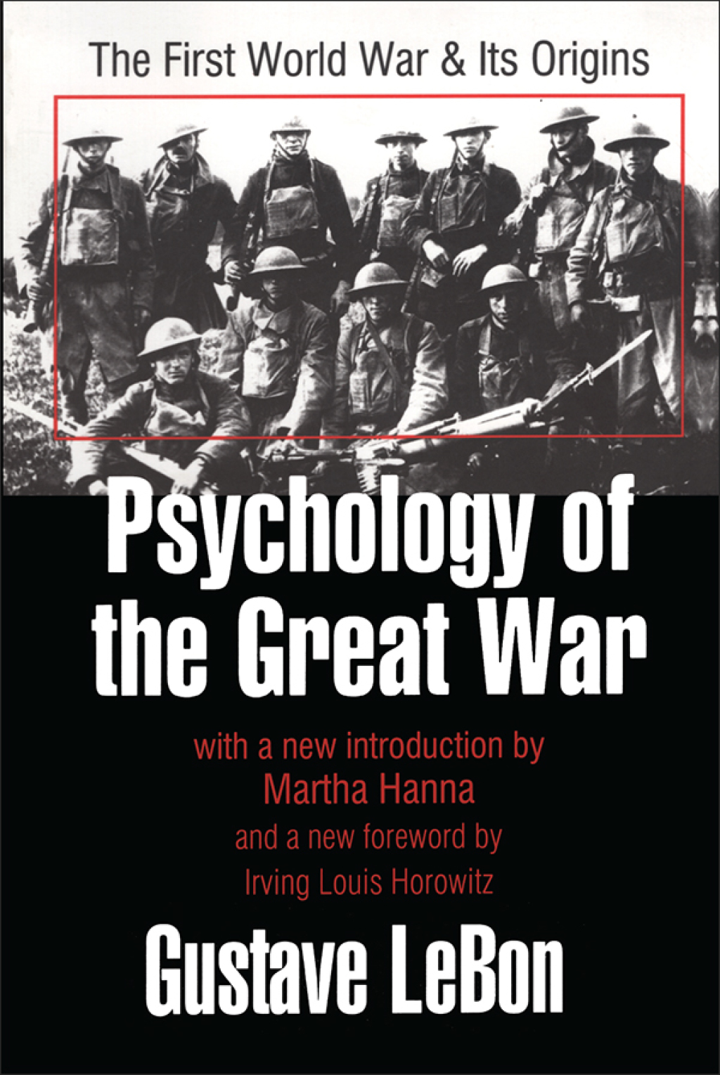 Psychology of the Great War The First World War and Its Origins 1st Edition â€“ PDF/EPUB Version Downloadable