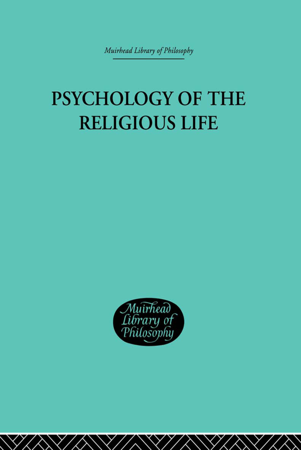 Psychology of the Religious Life 1st Edition â€“ PDF/EPUB Version Downloadable