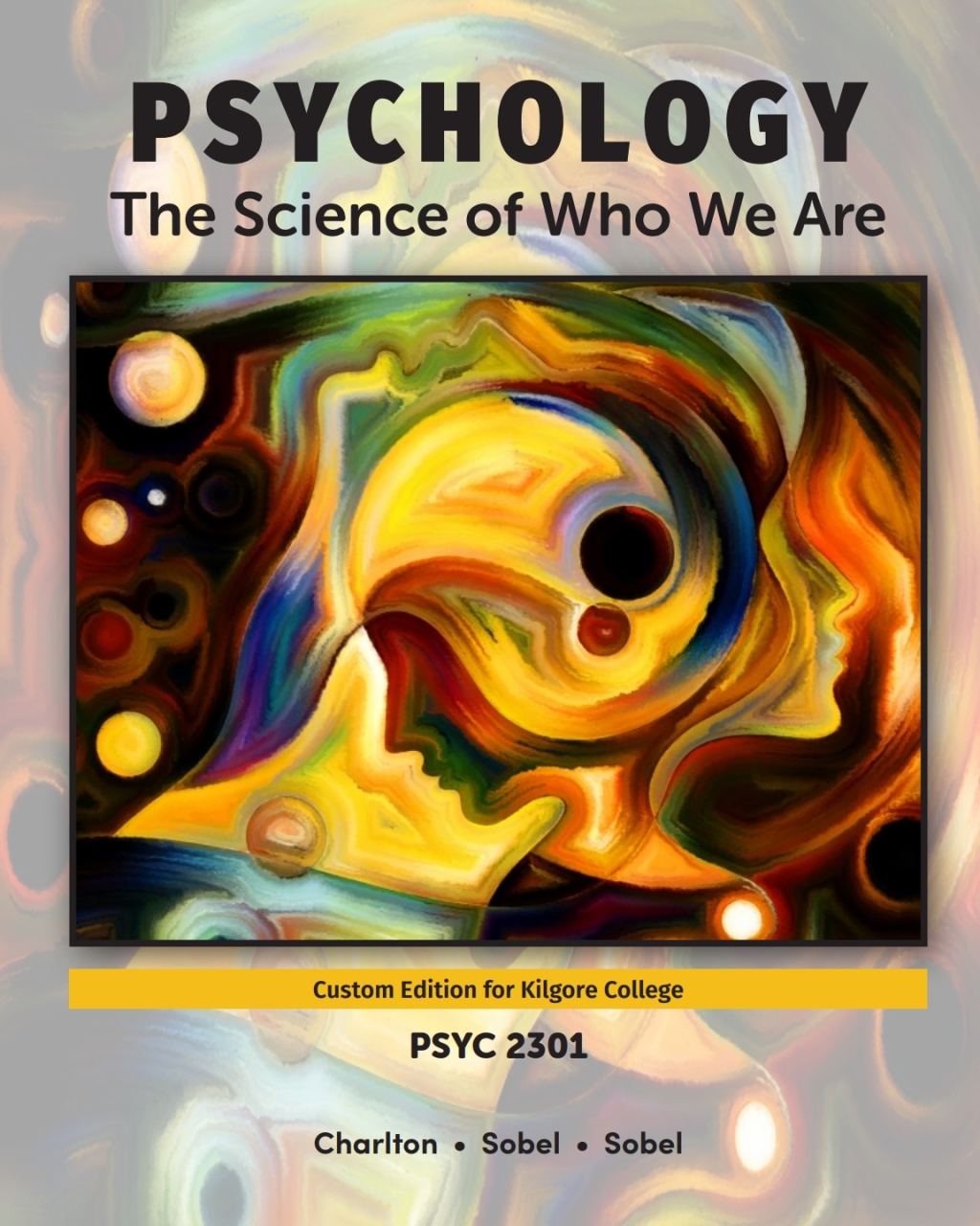 Psychology: The Science of Who We Are (custom, Kilgore College, 2301) 2nd Edition â€“ PDF/EPUB Version Downloadable