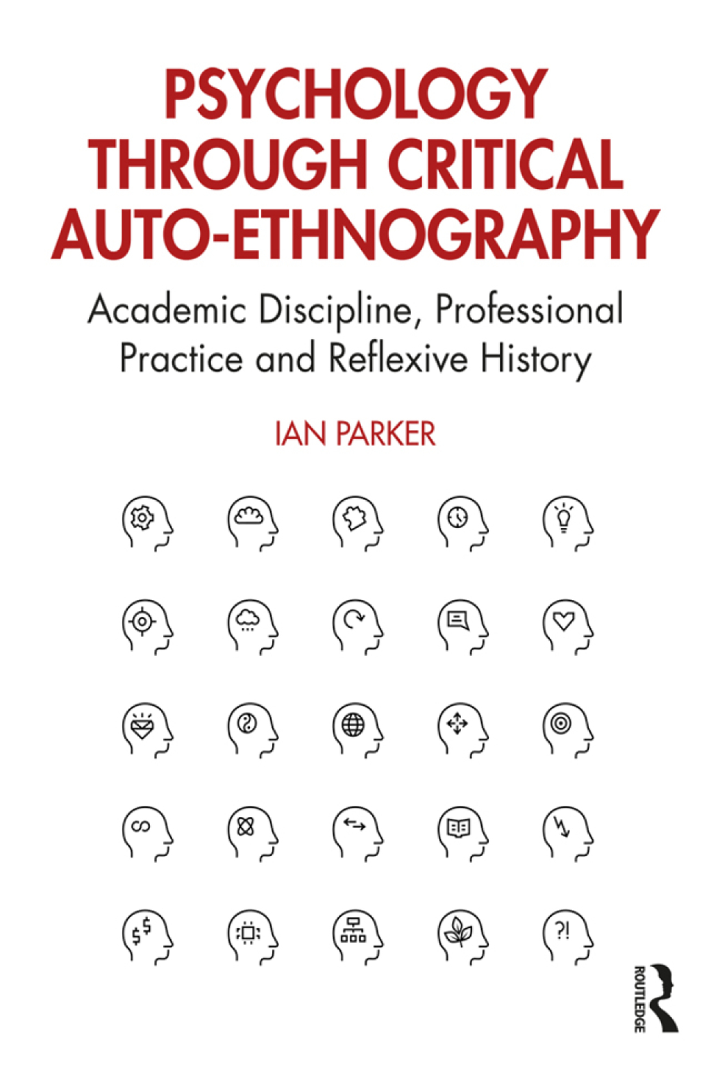 Psychology through Critical Auto-Ethnography Academic Discipline, Professional Practice and Reflexive History 1st Edition â€“ PDF/EPUB Version Downloadable