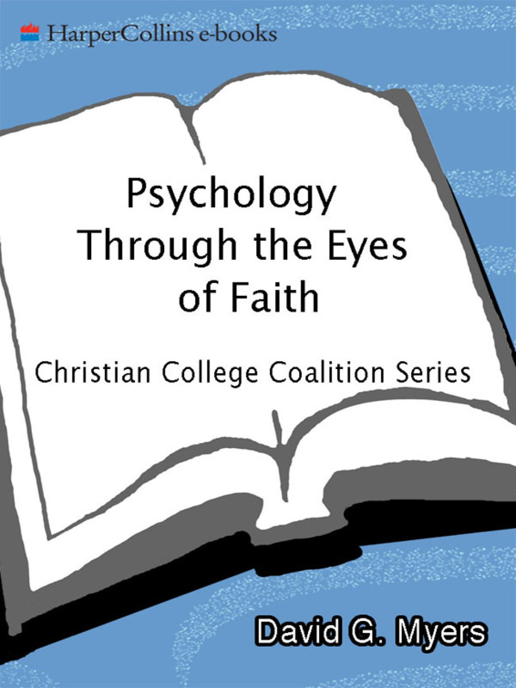 Psychology Through the Eyes of Faith - (PDF/EPUB Version)