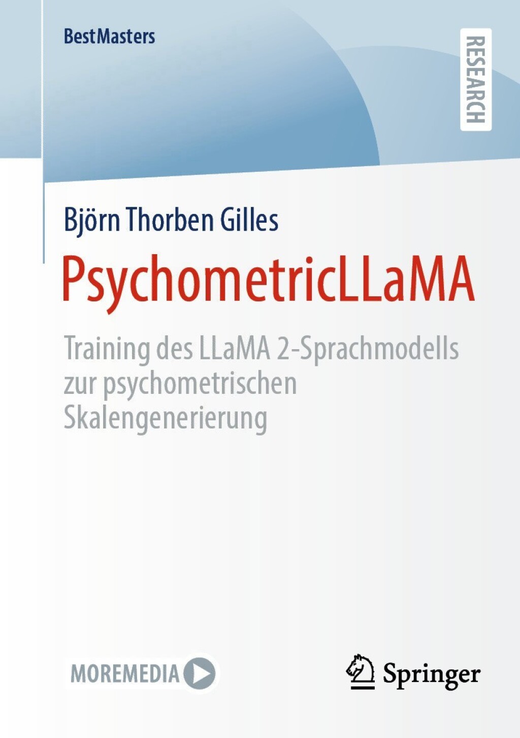 PsychometricLLaMA Training des LLaMA 2-Sprachmodells zur psychometrischen Skalengenerierung  â€“ PDF/EPUB Version Downloadable