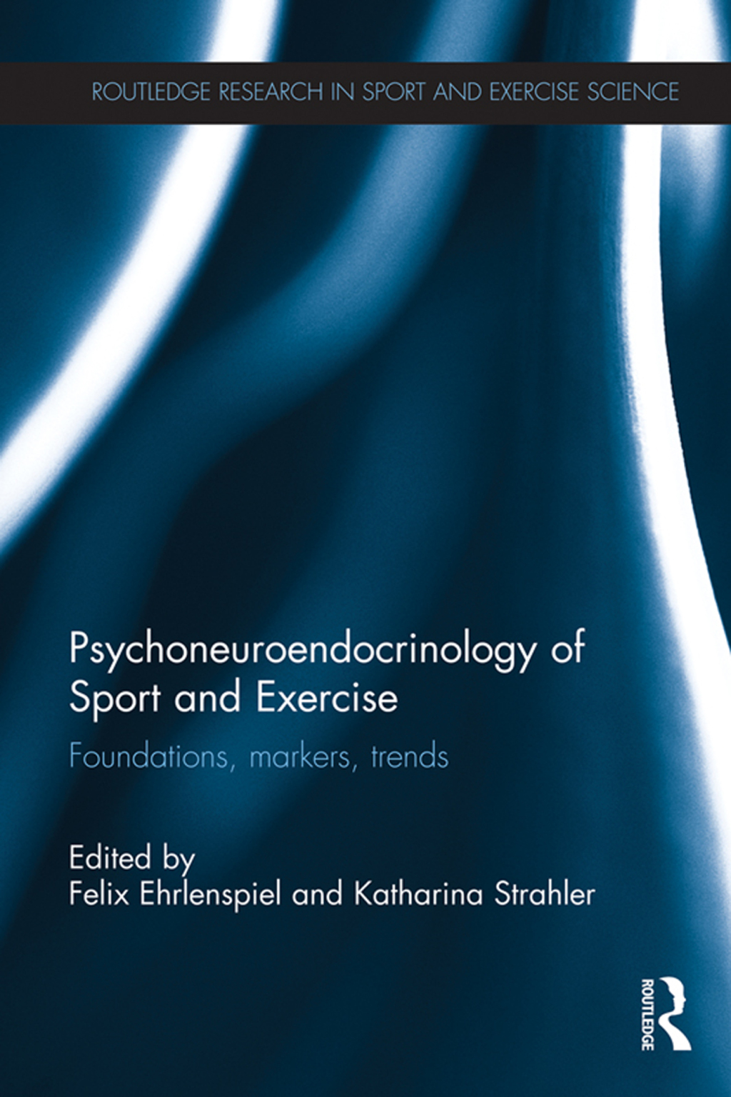 Psychoneuroendocrinology of Sport and Exercise Foundations, Markers, Trends 1st Edition â€“ PDF/EPUB Version Downloadable