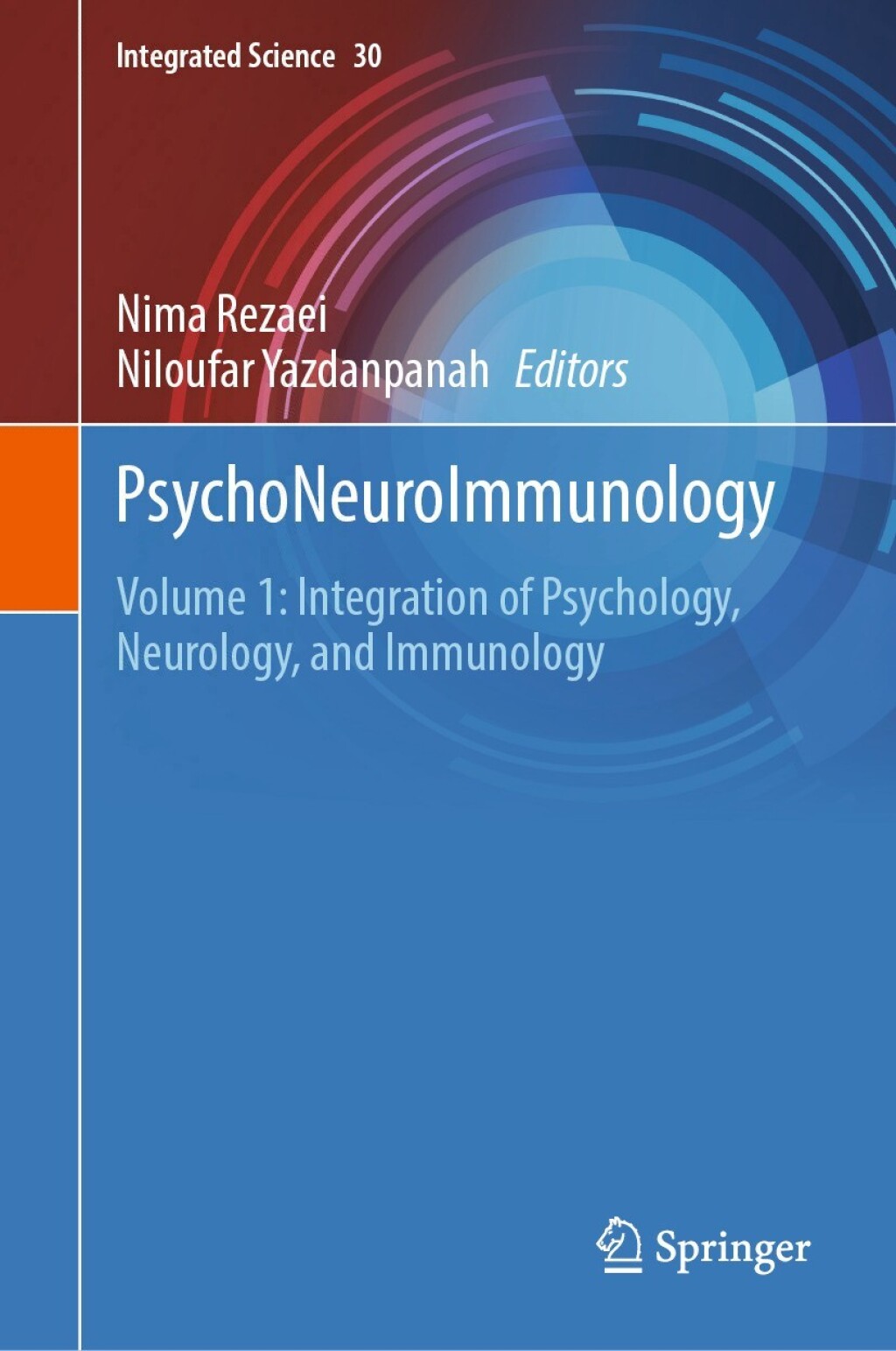 PsychoNeuroImmunology Volume 1: Integration of Psychology, Neurology, and Immunology  â€“ PDF/EPUB Version Downloadable