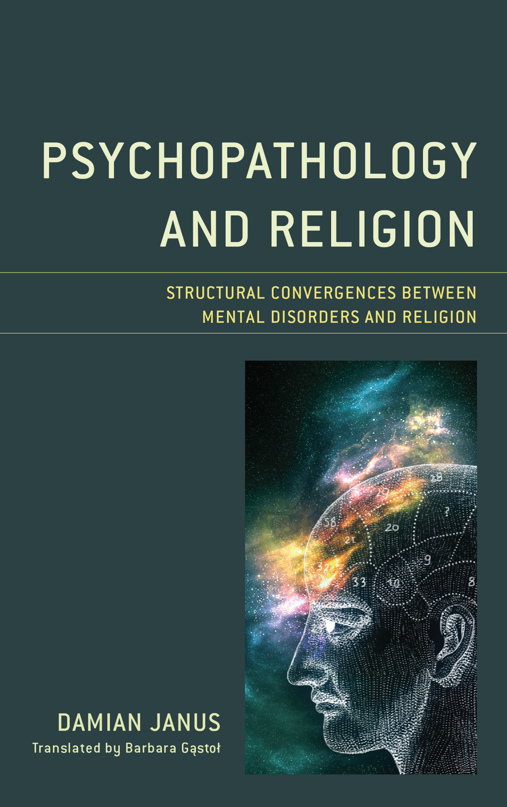 Psychopathology and Religion Structural Convergences between Mental Disorders and Religion - (PDF/EPUB Version)