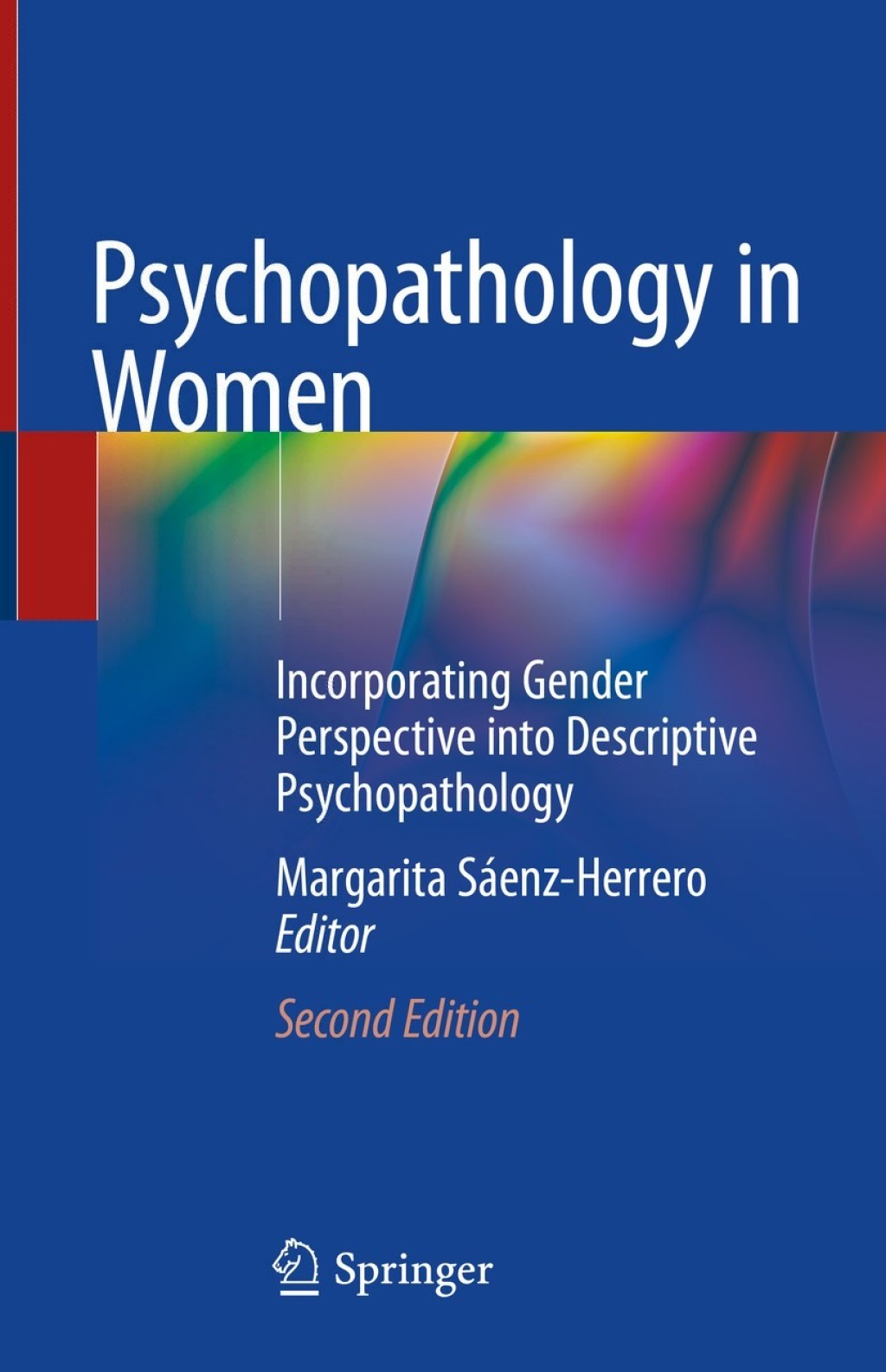 Psychopathology in Women Incorporating Gender Perspective into Descriptive Psychopathology 2nd Edition â€“ PDF/EPUB Version Downloadable