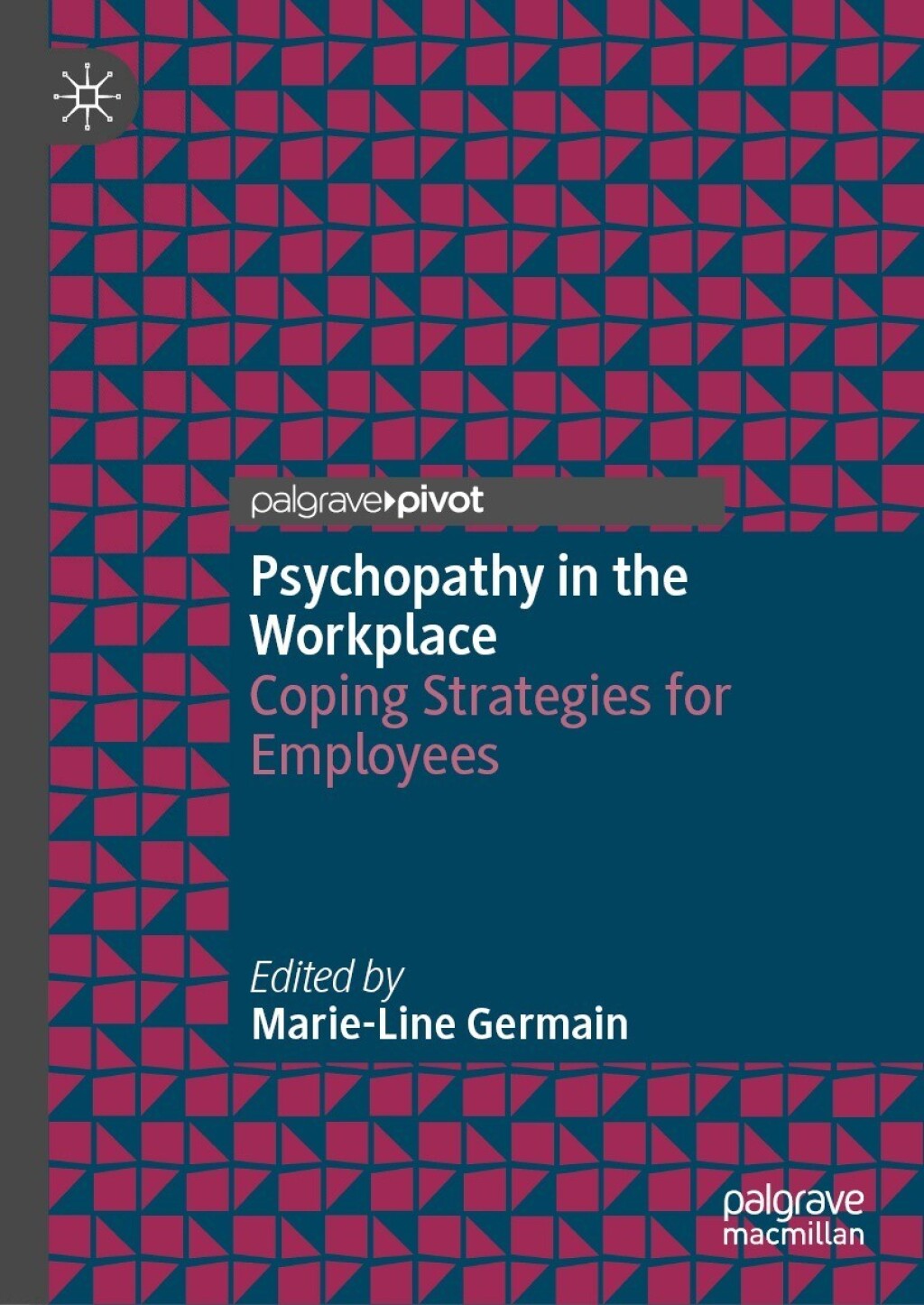 Psychopathy in the Workplace Coping Strategies for Employees  â€“ PDF/EPUB Version Downloadable