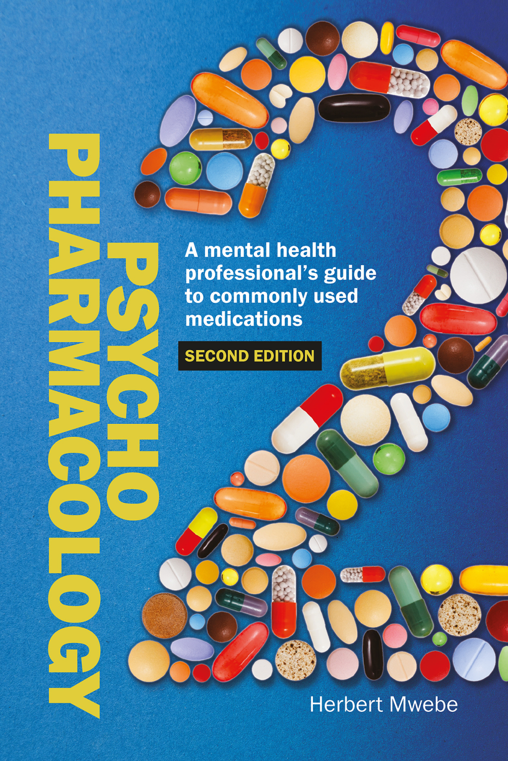 Psychopharmacology A mental health professionalâ€™s guide to commonly used medications 2nd Edition â€“ PDF/EPUB Version Downloadable