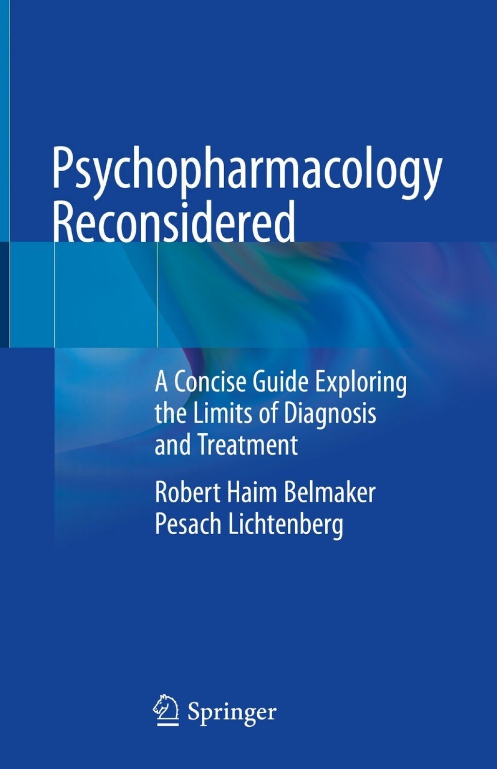 Psychopharmacology Reconsidered A Concise Guide Exploring the Limits of Diagnosis and Treatment  â€“ PDF/EPUB Version Downloadable