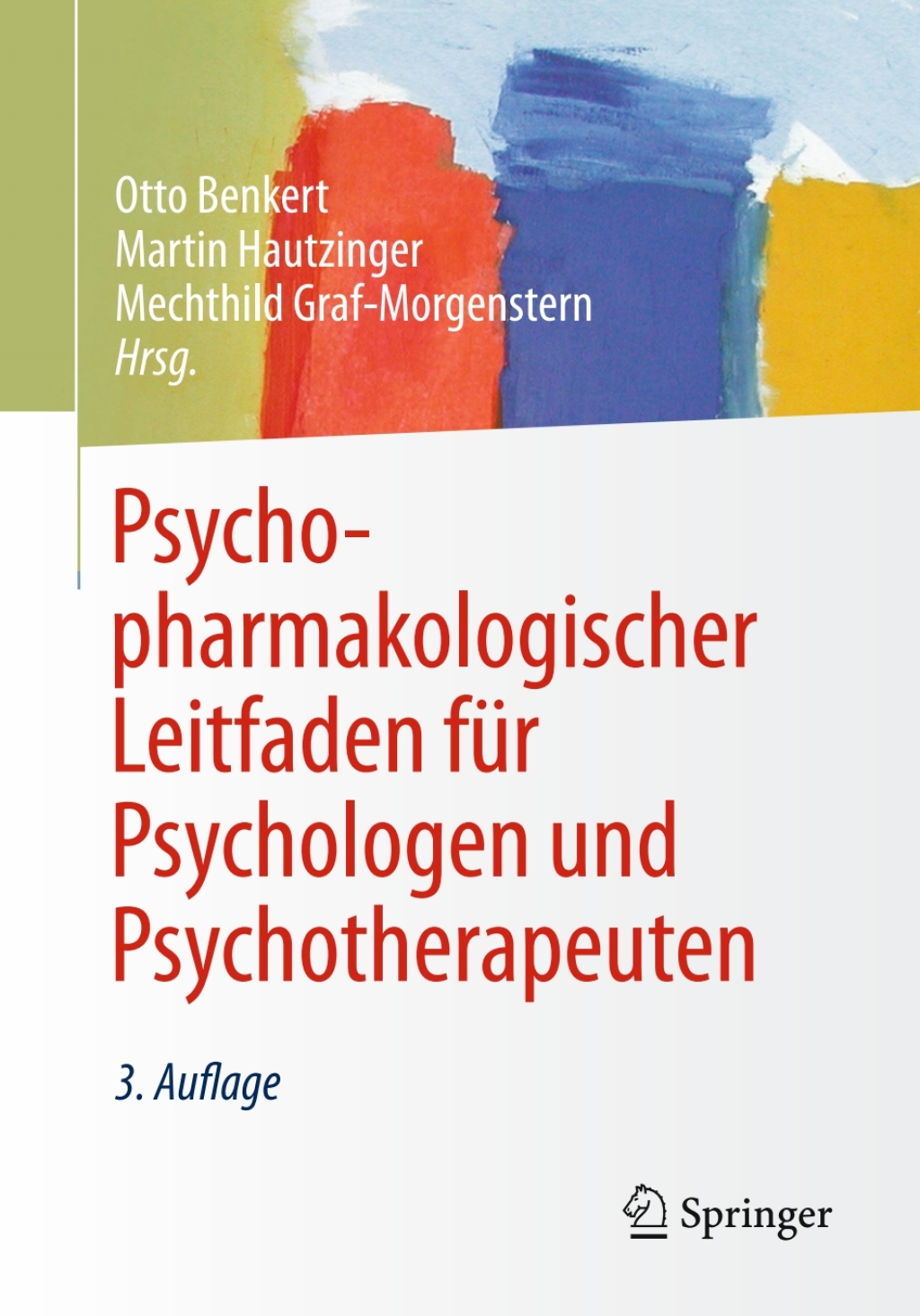 Psychopharmakologischer Leitfaden fÃ¼r Psychologen und Psychotherapeuten 3rd Edition â€“ PDF/EPUB Version Downloadable