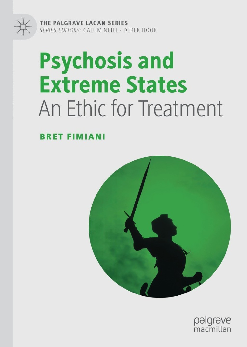 Psychosis and Extreme States An Ethic for Treatment  â€“ PDF/EPUB Version Downloadable