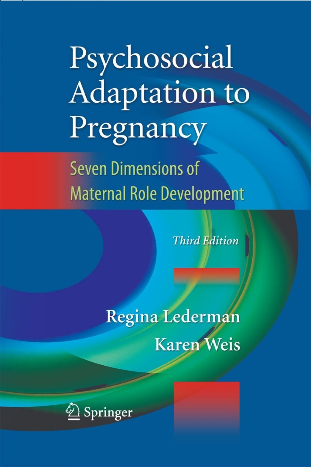 Psychosocial Adaptation to Pregnancy Seven Dimensions of Maternal Role Development 3rd Edition â€“ PDF/EPUB Version Downloadable