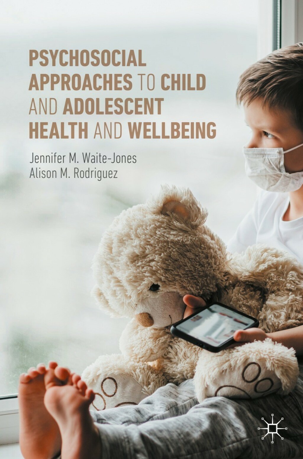 Psychosocial Approaches to Child and Adolescent Health and Wellbeing  â€“ PDF/EPUB Version Downloadable