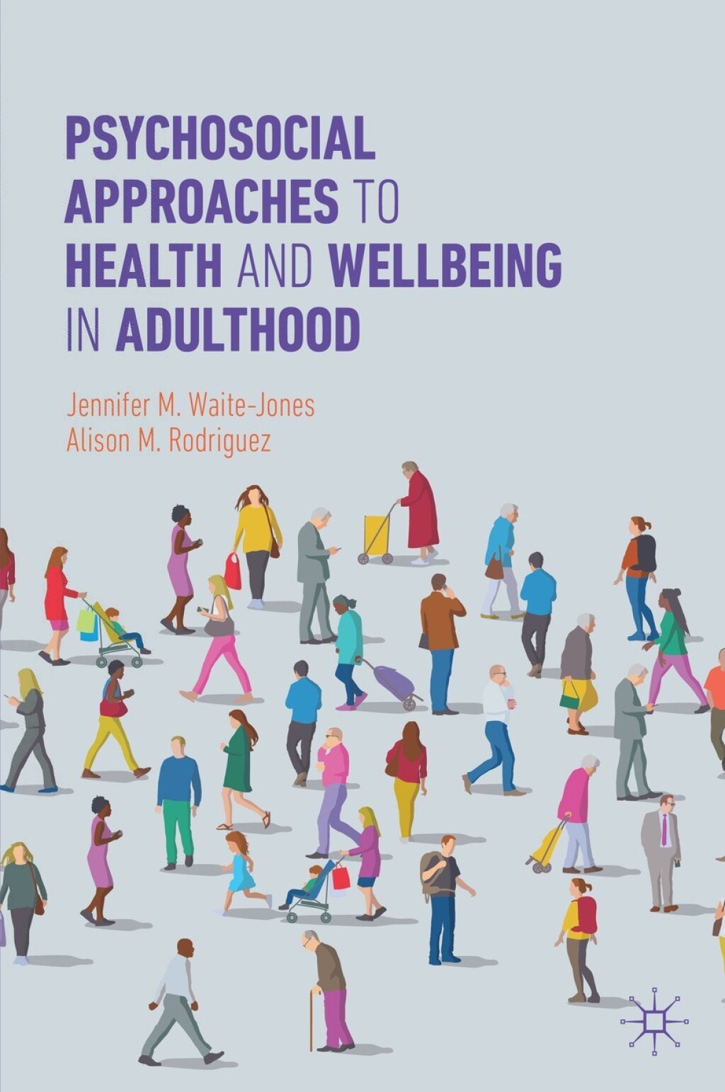 Psychosocial Approaches to Health and Wellbeing in Adulthood  â€“ PDF/EPUB Version Downloadable