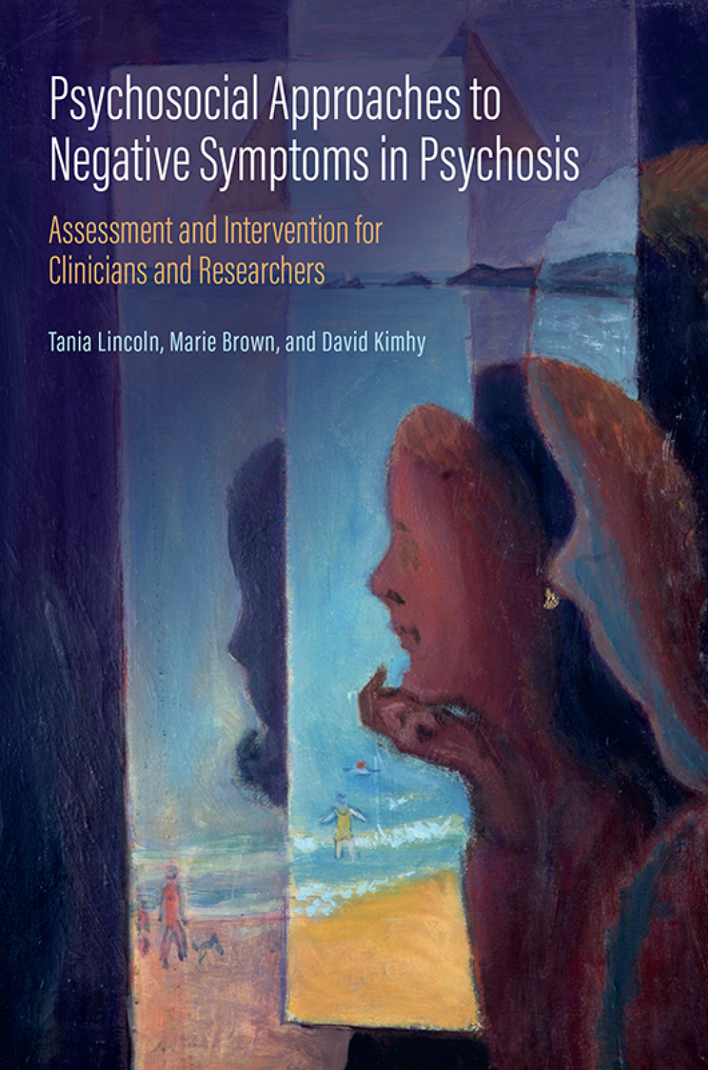 Psychosocial Approaches to Negative Symptoms in Psychosis Assessment and Intervention for Clinicians and Researchers 1st Edition â€“ PDF/EPUB Version Downloadable