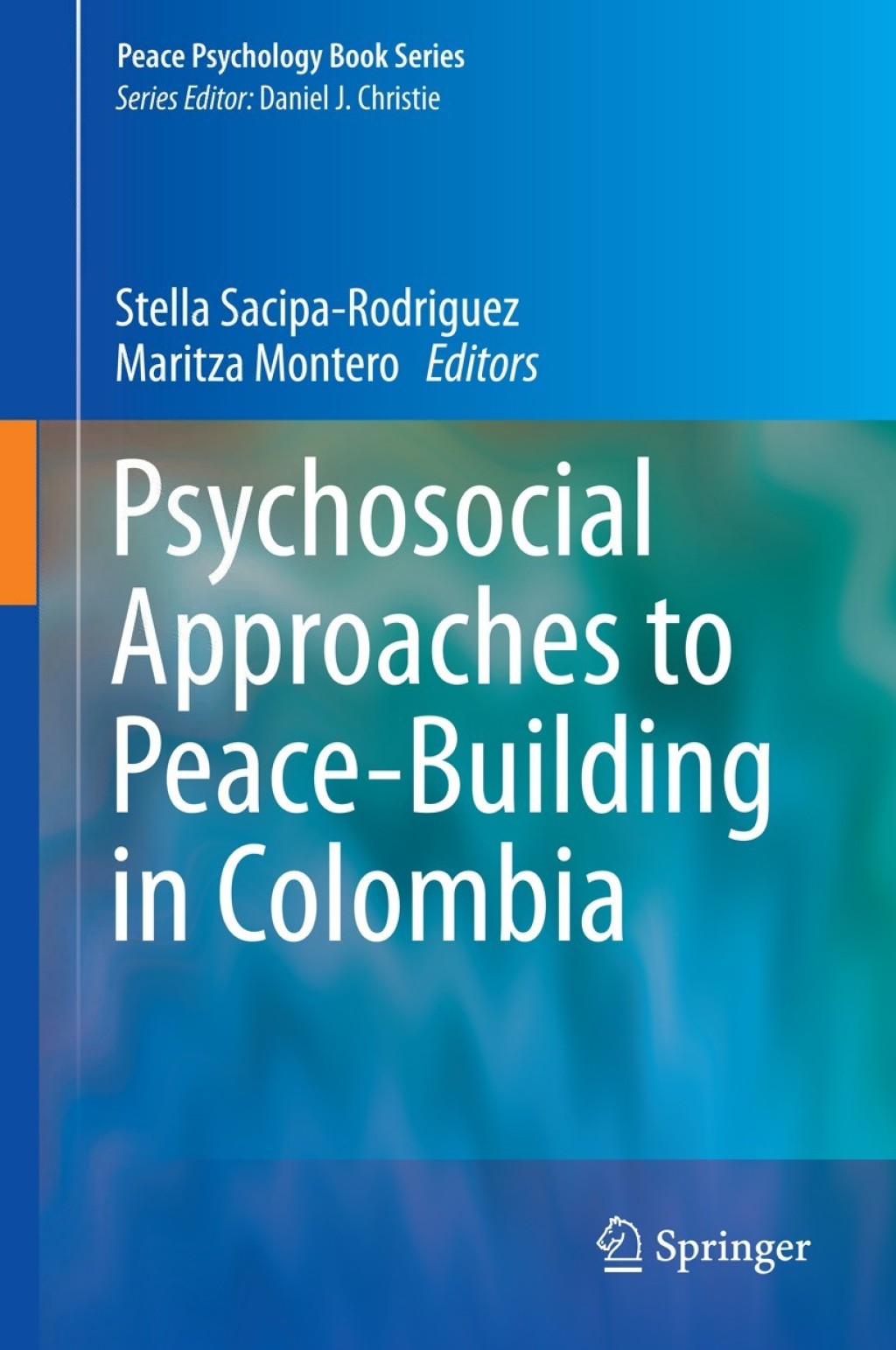 Psychosocial Approaches to Peace-Building in Colombia  â€“ PDF/EPUB Version Downloadable