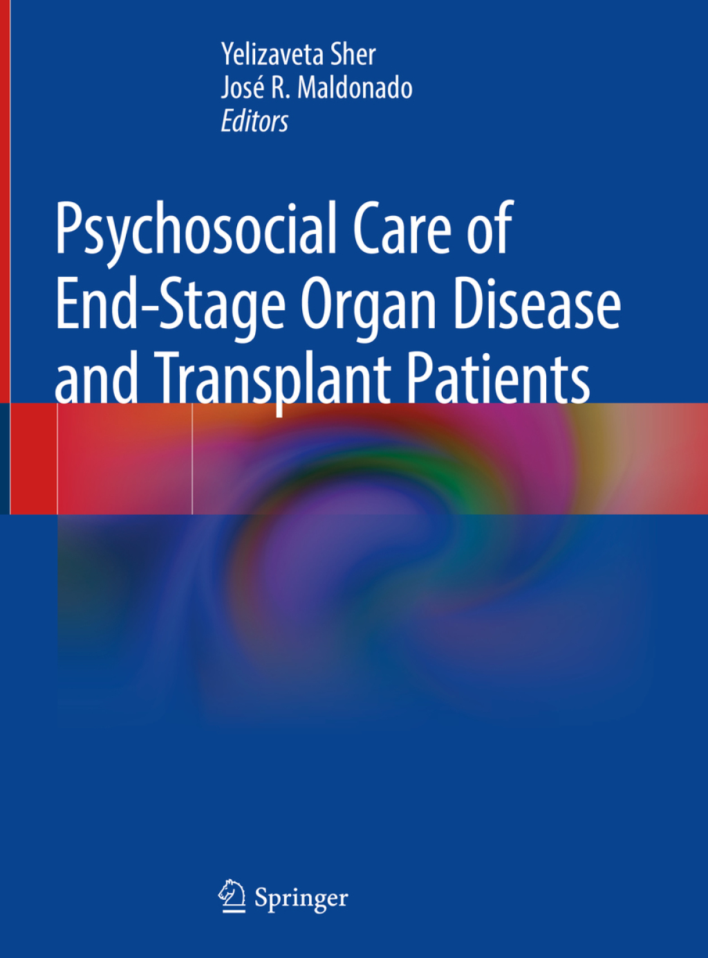 Psychosocial Care of End-Stage Organ Disease and Transplant Patients  â€“ PDF/EPUB Version Downloadable