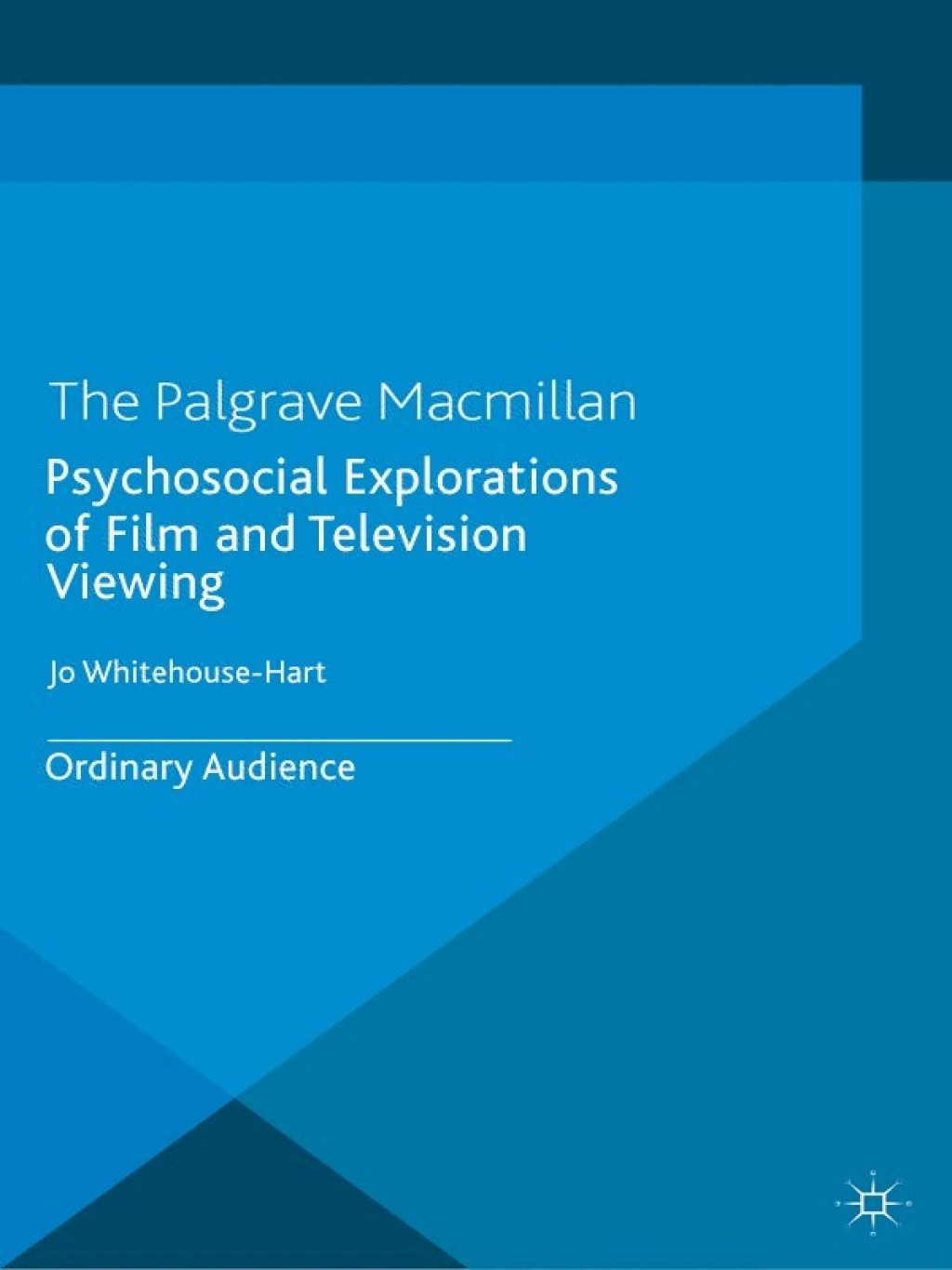 Psychosocial Explorations of Film and Television Viewing Ordinary Audience  â€“ PDF/EPUB Version Downloadable