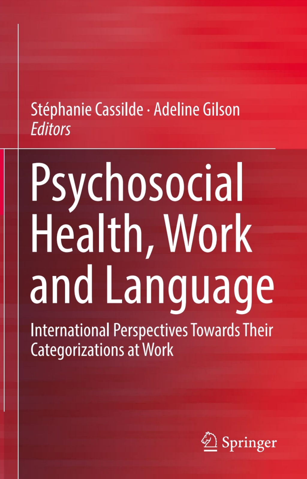 Psychosocial Health, Work and Language International Perspectives Towards Their Categorizations at Work  â€“ PDF/EPUB Version Downloadable