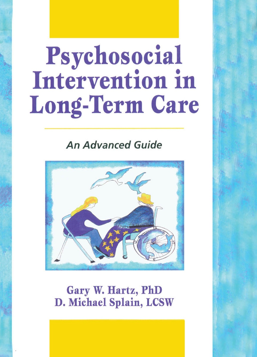 Psychosocial Intervention in Long-Term Care An Advanced Guide 1st Edition â€“ PDF/EPUB Version Downloadable