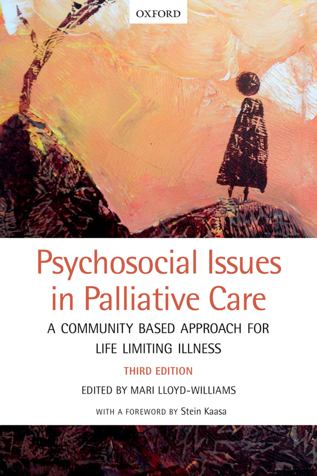 Psychosocial Issues in Palliative Care A community based approach for life limiting illness 3rd Edition â€“ PDF/EPUB Version Downloadable